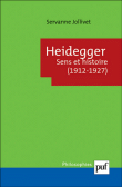 Heidegger, sens et histoire&nbsp;-&nbsp;Servanne Jollivet