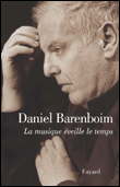 La musique éveille le temps&nbsp;-&nbsp;Daniel Barenboïm