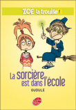 Zoé la Trouille - Zoé la Trouille, T1