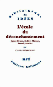 Ecole du desenchantement&nbsp;-&nbsp;P. Benichou