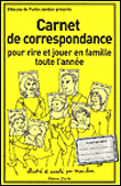 Carnet de correspondance pour s'amuser en famille&nbsp;-&nbsp;Gilles Bouley-Franchitti