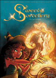 Sweety sorcellery - Sweety sorcellery, T1
