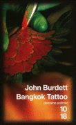Bangkok tattoo&nbsp;-&nbsp;John Burdett