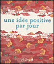Une idée positive par jour&nbsp;-&nbsp;Collectif
