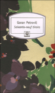 Soixante-neuf tiroirs&nbsp;-&nbsp;G. Petrovic
