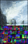 Les larmes d'Artamon, Préquelle&nbsp;-&nbsp;Sarah Ash