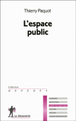 L'espace public&nbsp;-&nbsp;Thierry Paquot