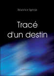 Trace d'un destin