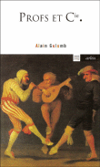 Profs & cie&nbsp;-&nbsp;Alain Golomb