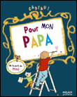 Pour mon papa&nbsp;-&nbsp;N. Weill, J. Jacquet, H. Fellner