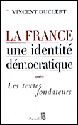 France, une identité démocratique&nbsp;-&nbsp;Vincent Duclert