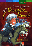 La vie galopante d'Alexandre Dumas&nbsp;-&nbsp;Daniel Zimmermann
