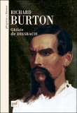 Sir Richard Burton&nbsp;-&nbsp;Ghislain de Diesbasch