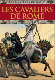 Les cavaliers de Rome&nbsp;-&nbsp;Caroline Lawrence