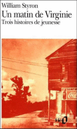 Un matin de virginie&nbsp;-&nbsp;W. Styron