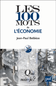 Les cent mots de l'économie&nbsp;-&nbsp;Jean-Paul Betbèze