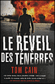 Le réveil des ténèbres&nbsp;-&nbsp;Tom Cain