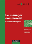 Le manager commercial&nbsp;-&nbsp;Michel Barabel, Olivier Meier, Thierry Teboul