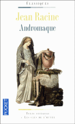Andromaque&nbsp;-&nbsp;Jean Racine