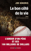 Mon père... et ses 190 millions de dollars&nbsp;-&nbsp;Jim Kokoris