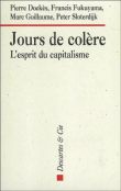 Jours de colère&nbsp;-&nbsp;Pierre Dockès, Francis Fukuyama, Marc Guillaume