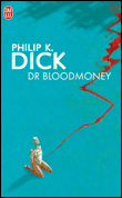 Dr Bloodmoney&nbsp;-&nbsp;Philip Kindred Dick
