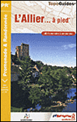 L'Allier... à pied&nbsp;-&nbsp;Collectif