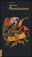 Sagesse musulmane&nbsp;-&nbsp;Moufdie Bachari