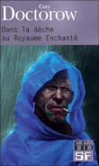 Dans la dèche au royaume enchanté&nbsp;-&nbsp;Cory Doctorow