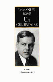 Un Célibataire&nbsp;-&nbsp;Emmanuel Bove, Olivier Barrot