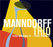 Andy Manndorff&nbsp;-&nbsp;You break it you own it