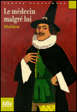 Le médecin malgré lui&nbsp;-&nbsp;Molière