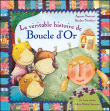 La véritable histoire de Boucle d'or&nbsp;-&nbsp;Agnese Baruzzi, Sandro Natalini