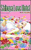 Shibuya love hotel, T2&nbsp;-&nbsp;Kyôko Okazaki