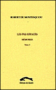 Les pas effacés&nbsp;-&nbsp;Robert De Montesquiou