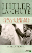 Hitler, la chute&nbsp;-&nbsp;Mario Frank