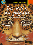 La voix du jaguar&nbsp;-&nbsp;Nathalie Léger-Cresson, Claude Ruiz