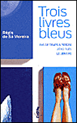 Coffret bleu&nbsp;-&nbsp;Régis de Sa Moreira