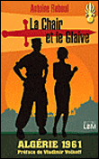 La chair et le glaive&nbsp;-&nbsp;Antoine Reboul