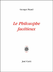 Philosophe facétieux&nbsp;-&nbsp;Georges Picard