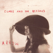 Clare and the Reasons&nbsp;-&nbsp;Arrow