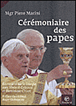 Le cérémoniaire des papes&nbsp;-&nbsp;Philippe Marini