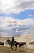 Légendes d'automne&nbsp;-&nbsp;Jim Harrison