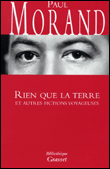 Rien que la terre et autres fictions voyageuses&nbsp;-&nbsp;Paul Morand