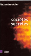Sociétés secrètes de Rennes-le Château&nbsp;-&nbsp;A. Adler