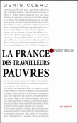 La France des travailleurs pauvres&nbsp;-&nbsp;Denis Clerc