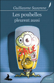 Les poubelles pleurent aussi