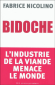 Bidoche : l'industrie de la viande menace le monde