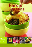 Farcis et gratins&nbsp;-&nbsp;Sylvie Girard-Lagorce, Aude de Galard, Leslie Gogois