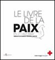 Le livre de la paix en 21 histoires&nbsp;-&nbsp;Croix Rouge